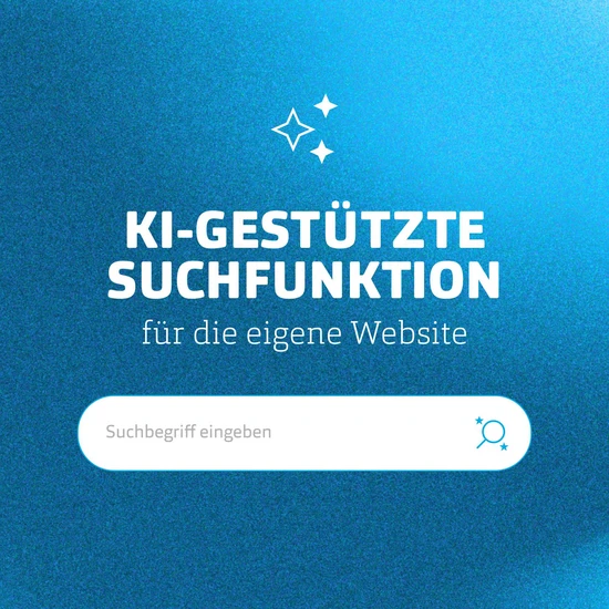 KI-Suche für Ihre Website Blauer Hintergrund, davor eine weiße Schrift und eine weiße Suchleiste.