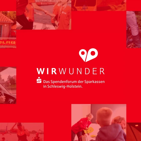 Kampagne Spendenplattform der Sparkassen Eine rote Bildercollage, davor eine weiße aufschrift mit einem Logo: Wir wunder, das Spendenforum der Sparkassen in Schleswig-Holstein.