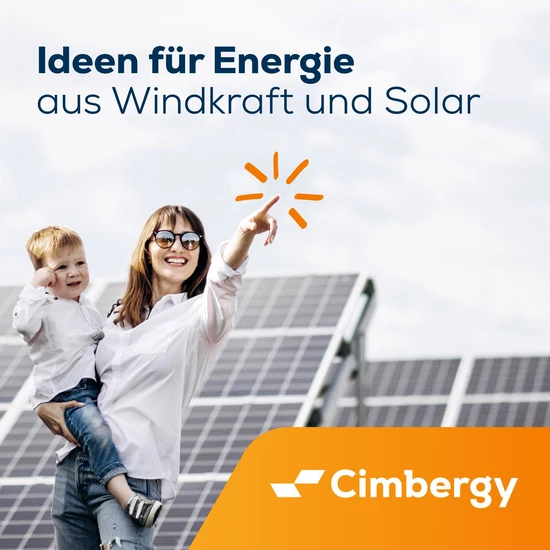 Markenrelaunch für Projektentwickler Cimbergy Eine Frau steht mit einem Kind auf dem Arm vor einem Haus mit Solaranlage. Darüber der Schriftzug Ideen für Energie aus Windkraft und Solar Cimbergy