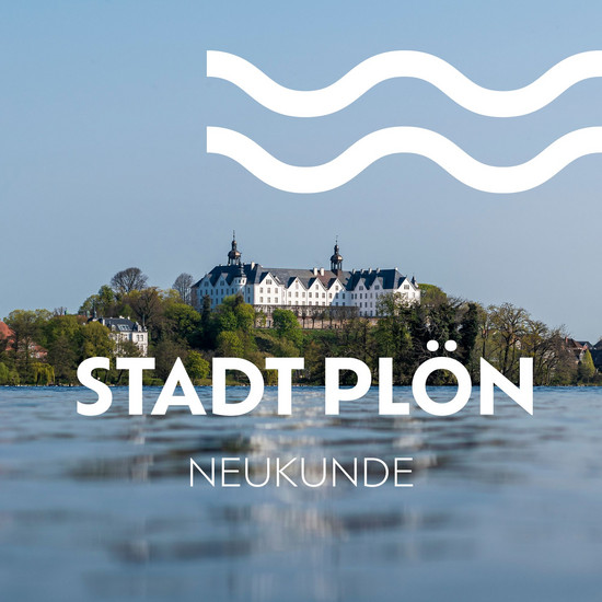 Schloss am Plöner See mit Schriftzug "Stadt Plön - Neukunde"